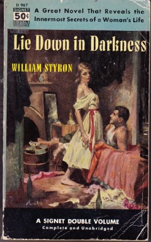Lie Down in Darkness (Signet D967) B0000CI76V Book Cover