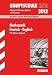 Abschluss-Prüfungsaufgaben Hauptschule/Mittelschule Bayern; Sammelband Mathematik · Deutsch · Englisch 10. Klasse; Jahrgänge 2009-2011 mit Lösungen - Modschiedler, Walter, Bayer, Werner, Siglbauer, Eva