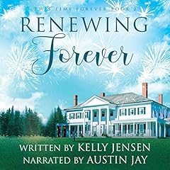 Renewing Forever Audiobook By Kelly Jensen cover art
