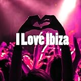  I Love Ibiza