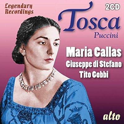 Tosca (Complete Opera) Plus Bonus Album 'Callas Sings Puccini'