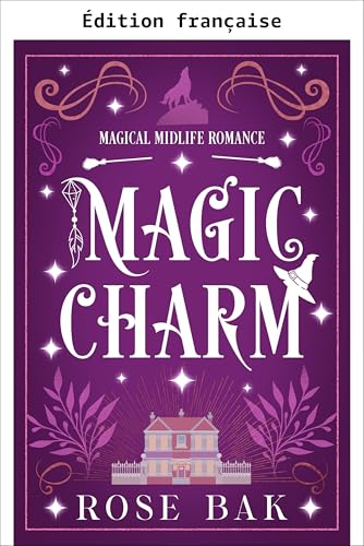 Charme magique (Romance magique de la quarantaine)