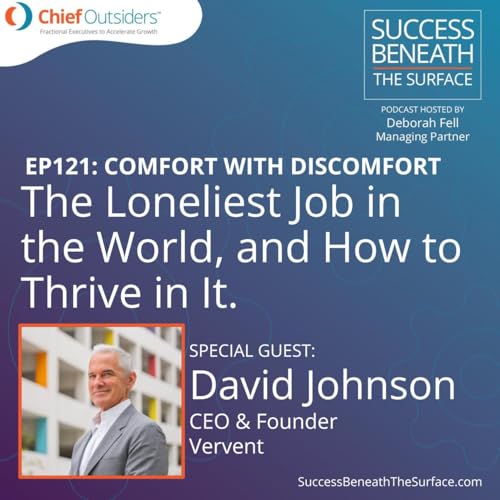 EP121: The Loneliest Job in the World and How to Thrive in It