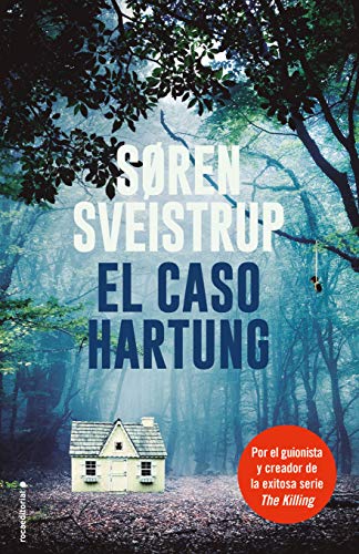 Caso Hartung, El Caso Hartung, El