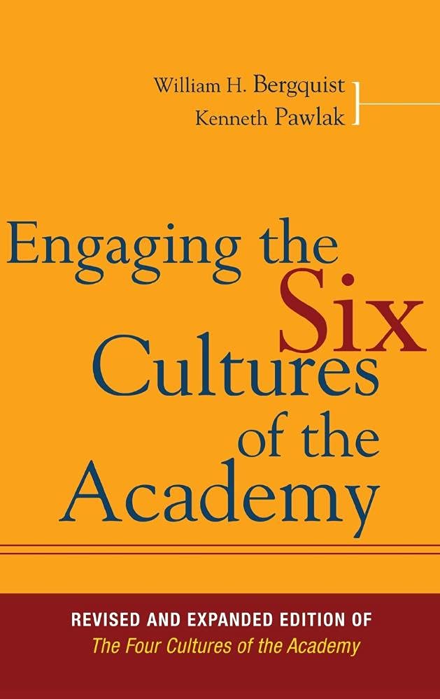 Engaging the Six Cultures of the Academy