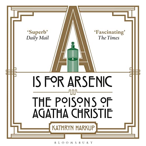 A Is for Arsenic by Kathryn Harkup episode artwork