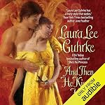 Cover of And Then He Kissed Her
