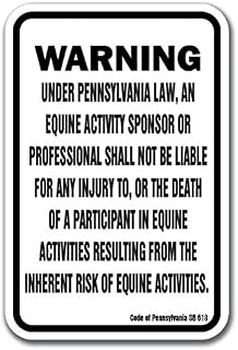 Pennsylvania Equine 12" x 18" Aluminum Sign Warning Statute Horse Farm