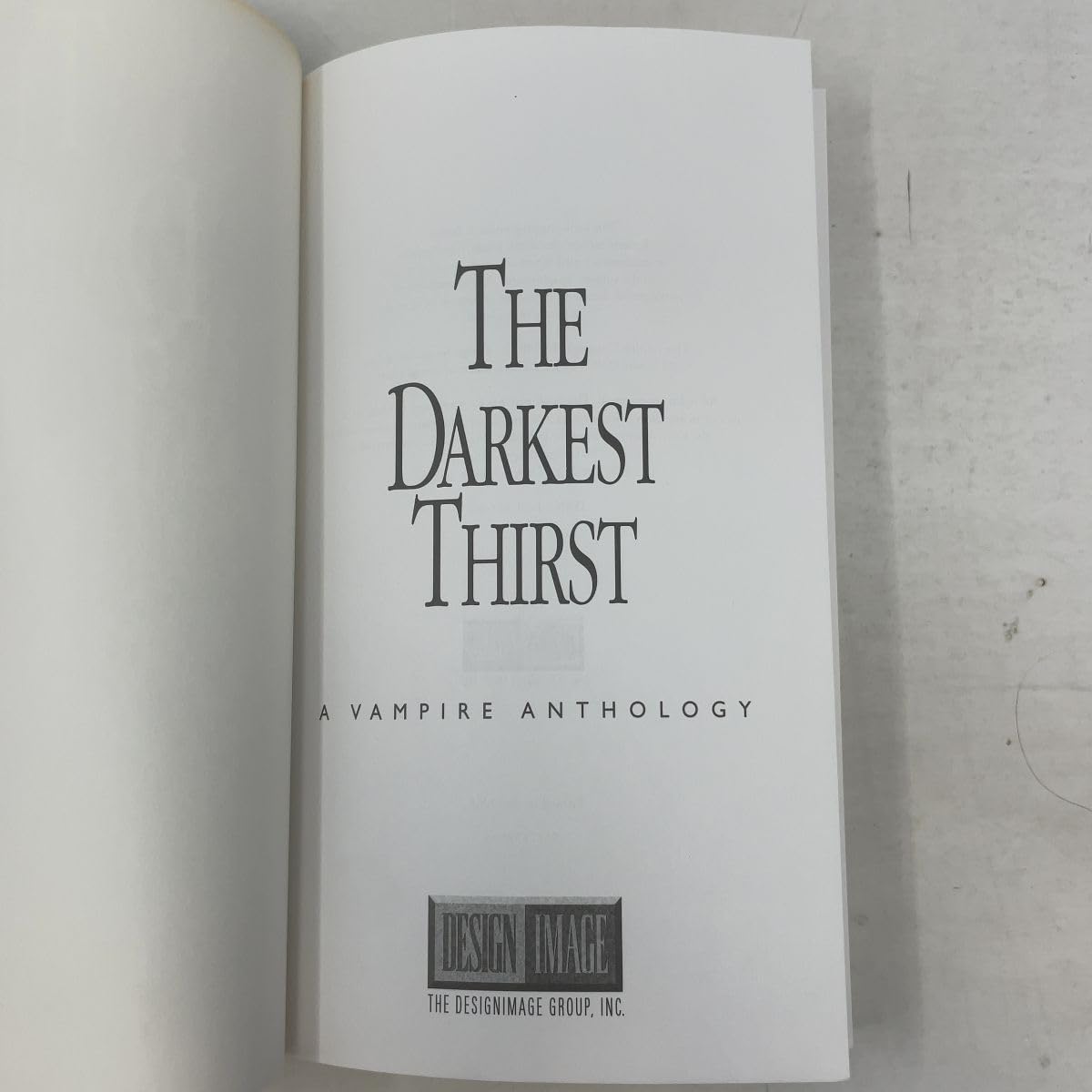 The Darkest Thirst: A Vampire Anthology: Sixteen Provocative Tales of the Undead: a Vampire Anthology