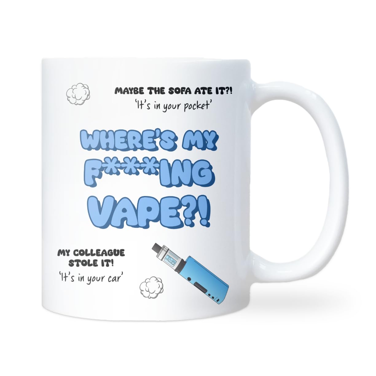 Confidently Quirky - Where’s My F*cking Vape White Mug, Funny Secret Santa Gift, Vape Lover Mug, Funny Vaper Present for Him or Her, Daughter or Son Vaping Joke Gift