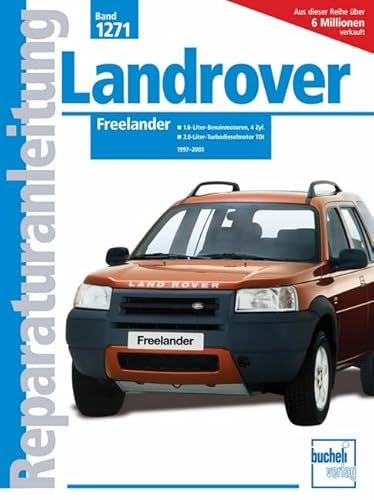 Landrover Freelander: 1,8 Liter-Benzinmotoren, 4 Zyl.; 2,0 Liter-Turbodieselmotor TDI. 1997-2003 (Reparaturanleitungen)