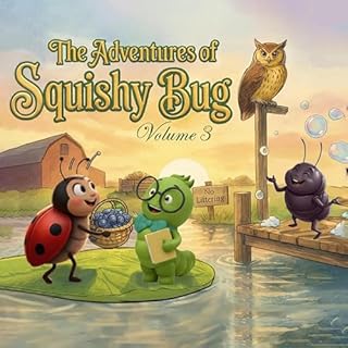 The Adventures of Squishy Bug cover art