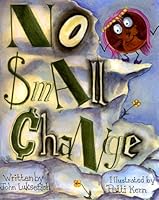 No Small Change 0940411016 Book Cover