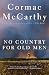 No Country for Old Men (Vintage International)