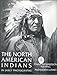 The North American Indians in Early Photographs