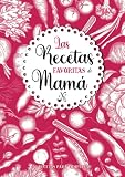  Las Recetas favoritas de Mamá: Libro de cocina personalizado para recetas favoritas  50 recetas para completar  Gran formato A4  Regalo ideal de ... la cocina: padres, abuelos, niñera, maestra.