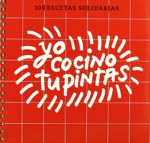 Portada de Yo cocino, tu pintas 100 RECETAS SOLIDARIAS