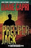 Prepper Jack: Hunting Lee Child's Jack Reacher (The Hunt for Jack Reacher Series)