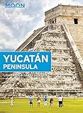 Moon Yucat&Atilde;&iexcl;n Peninsula (Travel Guide)