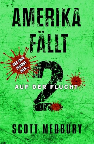 Auf der Flucht (Amerika fällt 2)