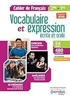 Vocabulaire et expression Français écrite et orale 2de/1re 2019 - Cahier d'exercices élève 2047336694 Book Cover