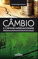 C‰mbio e Capitais Internacionais: O Relacionamento Financeiro do Brasil com o Exterior 8571297940 Book Cover
