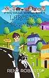 Larceny For Beginners: A Dog Walker Mystery—Book 4 (Dog Walker Mysteries)