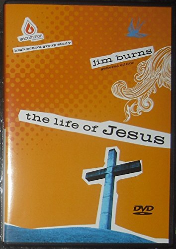 The Life of Jesus (Uncommon High School Group S... 5557382941 Book Cover