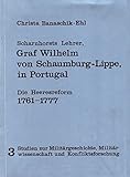 prinz schaumburg lippe freundin  Scharnhorsts Lehrer, Graf Wilhelm von Schaumburg-Lippe, in Portugal: Die Heeresreform 1761-77