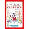The Children's Classics Collection Paperback August 1, 2018