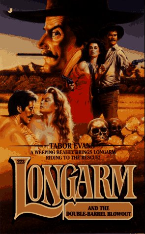 Longarm and the Double-barrel Blowout