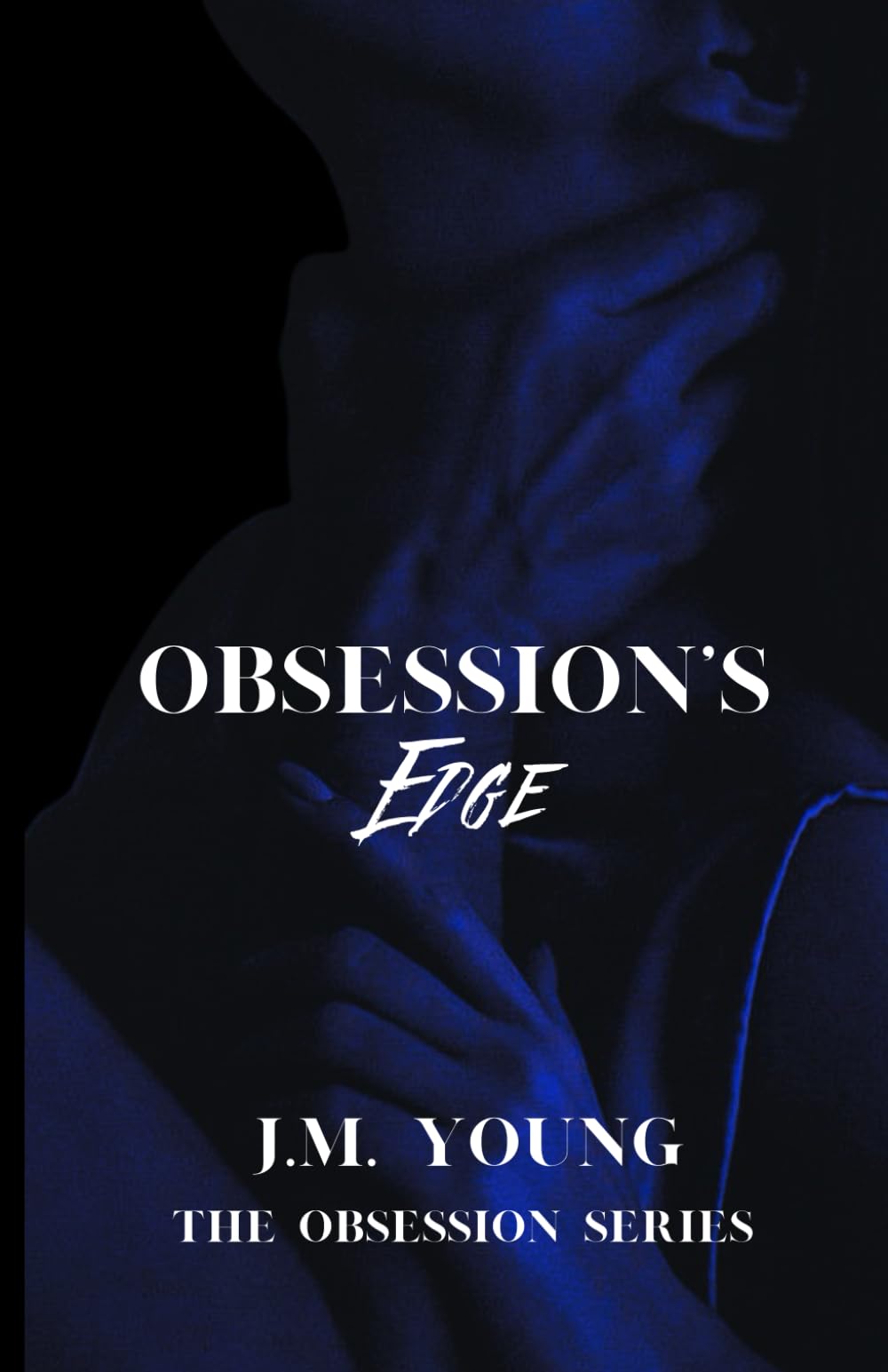 Obsession's Edge: 3 (The Obsession Series)