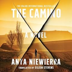 The Camino Audiolibro Por Anya Niewierra arte de portada