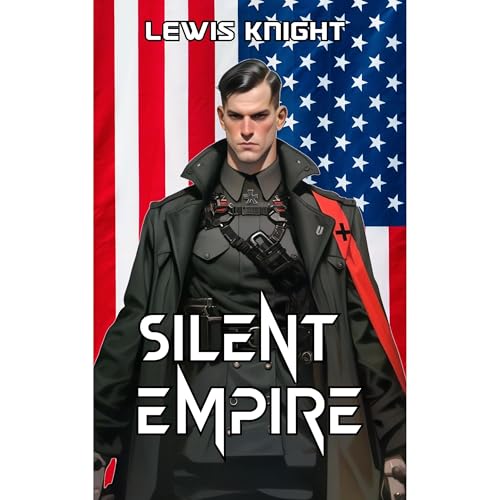 Silent Empire Audiolibro Por Lewis Knight arte de portada