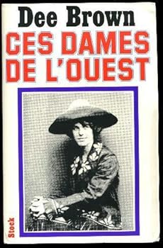 Hardcover Ces Dames d l'Ouest [French] Book