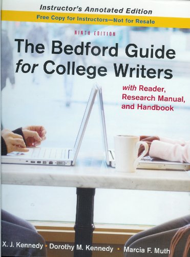 The Bedford Guide for College Writers with Reader, Research Manual, and Handbook