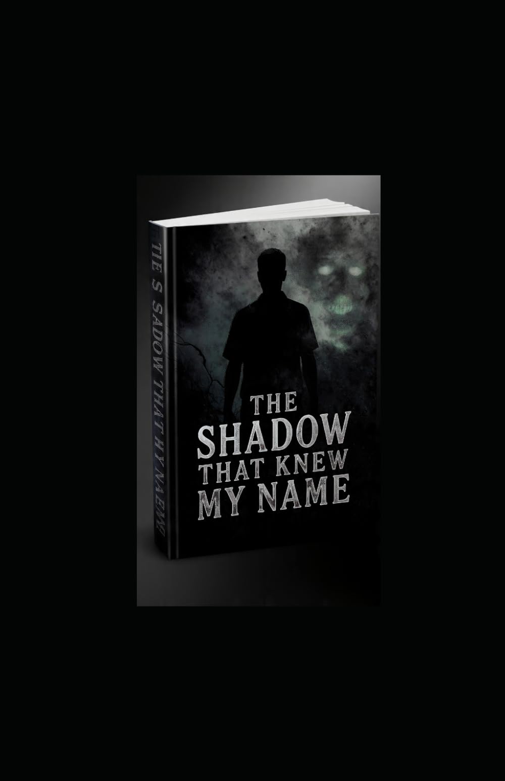 THE SHADOW THAT KNEW MY NAME