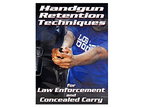 Handgun Retention Weapon Retention for Law Enforcement & Concealed Carry