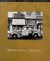 Reframing America: Alexander Alland, Otto Hagel & Hansel Mieth, John Gutmann, Lisette Model, Marion Palfi, Robert Frank 0826317693 Book Cover