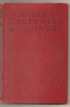 Hardcover Modern Carpentry & Joinery A complete guide for the amateur Book