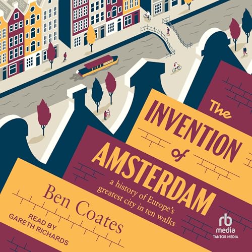 The Invention of Amsterdam by Ben Coates episode artwork