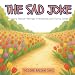 The Sad Joke: A Story About Feelings, Friendship, and Funny Jokes (Feelings First)