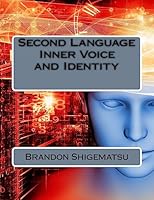Second Language Inner Voice and Identity 1515097838 Book Cover