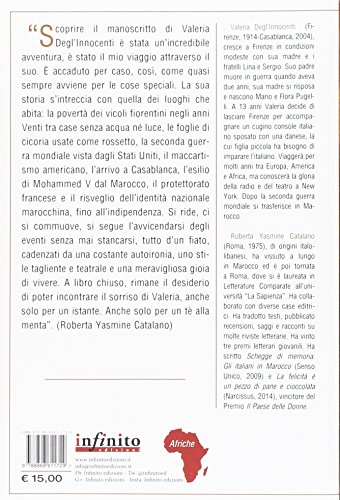 Le Luci Di Casablanca. Storia Della Donna Che Seppe Stupire Due Mondi - 2