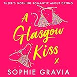 Cover of A Glasgow Kiss