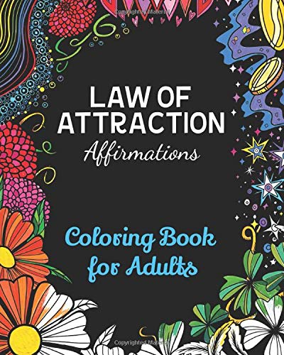 Télécharger Law of Attraction Affirmations: Coloring Book for Adults Livre eBook France