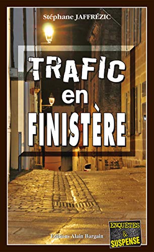Trafic en Finistère: Les enquêtes de Maxime Moreau - Tome 14 Livre eBook France