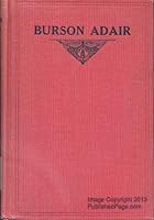 Burson Adair: European letters of travel, essays, newspaper articles, poems and short stories B000860OFC Book Cover
