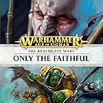 Cover of Only the Faithful