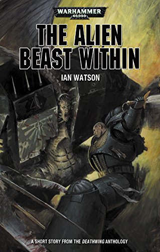 The Alien Beast Within (By: Ian Watson)